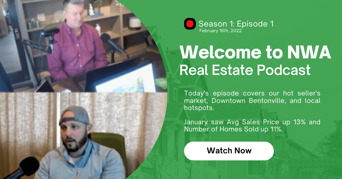NWA Real Estate | S1E1 | Housing Market Spot Check